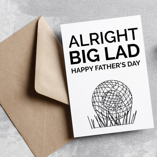 Father's Day Card Alright Big Lad from Belfast Northern Ireland