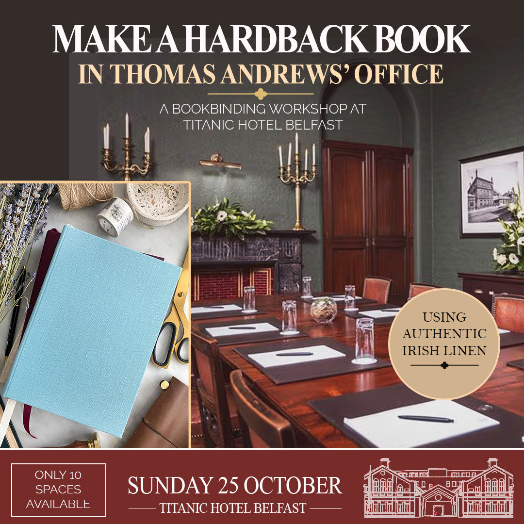 Bookbinding Workshop in Titanic Hotel Belfast - Sunday 25 October