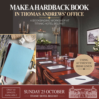 Bookbinding Workshop in Titanic Hotel Belfast - Sunday 25 October