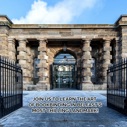 Bookbinding Creative Workshop in Crumlin Road Gaol Belfast - Sunday 2 August