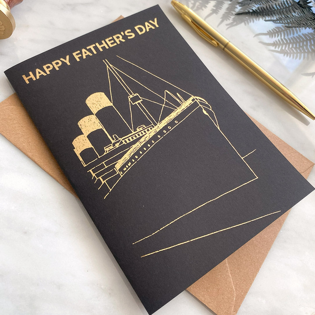 Titanic Father's Day Card Gold Foiled Made in Belfast