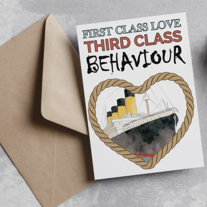 Titanic Card from Belfast - First Class Love Third Class Behaviour