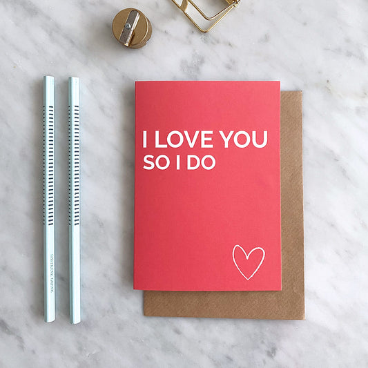 Valentine's Card - So I Do